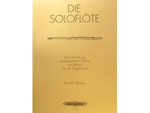 The Solo Flute: Volume 2 - Classic (Die Soloflote: Band 2 - Klassik)