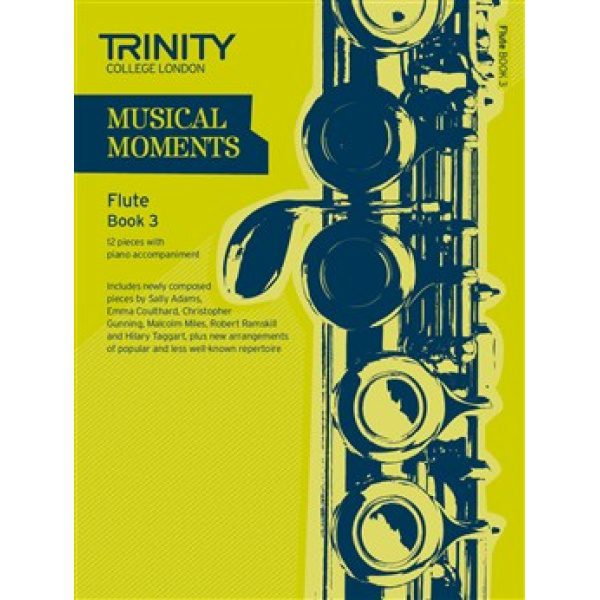 Trinity College London: Musical Moments - Flute Book 3 (Kirsty Hetherington)