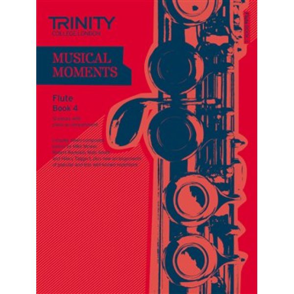 Trinity College London: Musical Moments - Flute Book 4 (Kirsty Hetherington)