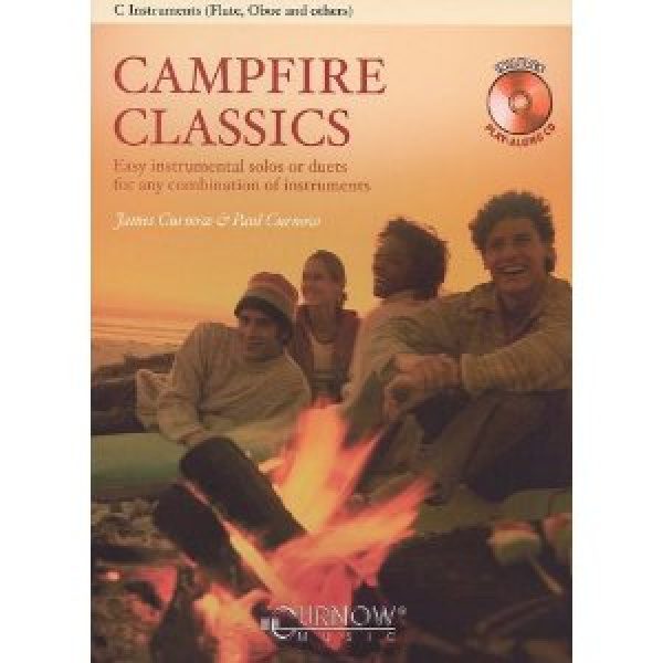 Campfire Classics: C Instruments (Flute, Oboe, etc.) (CD Included) - James & Paul Curnow