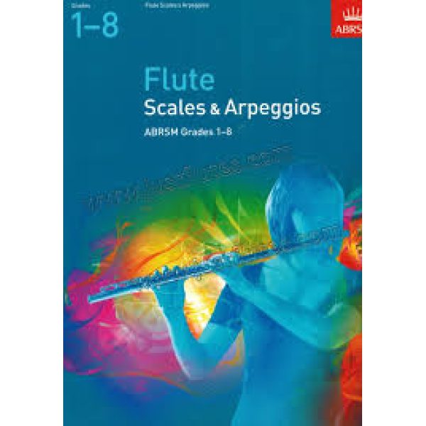 ABRSM - Flute Scales & Arpeggios: Grades 1-8