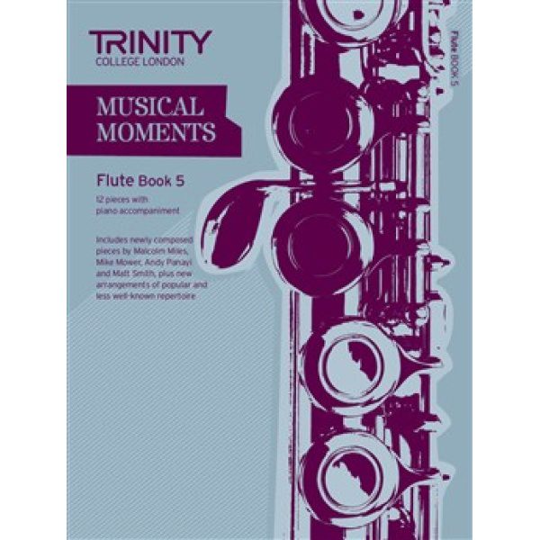Trinity College London: Musical Moments - Flute Book 5 (Kirsty Hetherington)