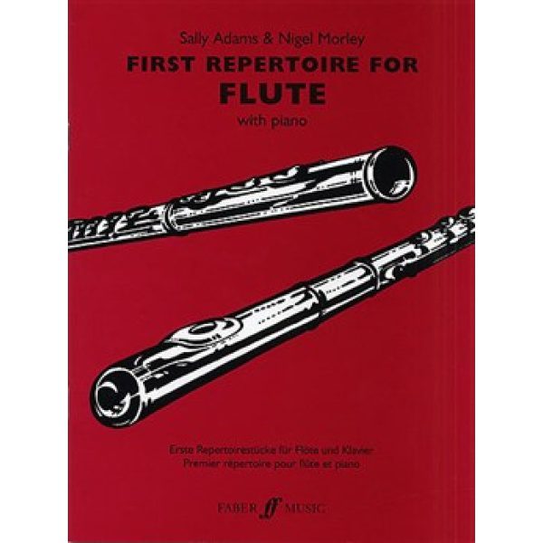 First Repertoire for Flute (with Piano) - Sally Adams & Nigel Morley