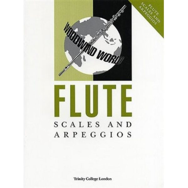 Woodwind World: Flute - Scales and Arpeggios