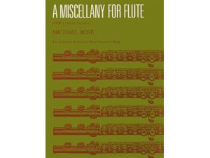 ABRSM: A Miscellany for Flute Book 1 - Michael Rose