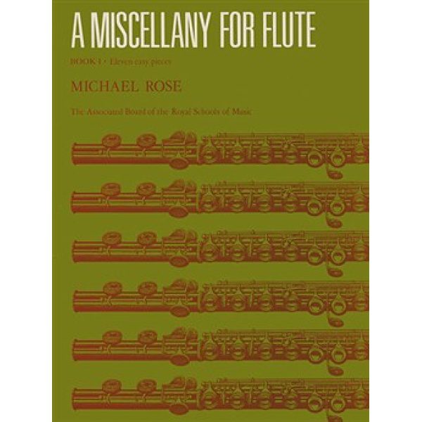 ABRSM: A Miscellany for Flute Book 1 - Michael Rose