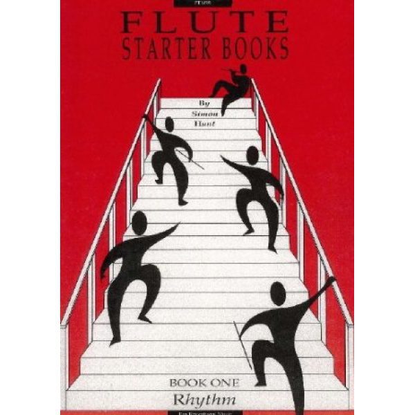 Flute Starter Books: Book 1 Rhythm - Simon Hunt