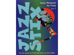 Jazzy Moments for Flute: Book 1 - Sarah Watts