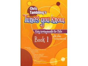 Tunes You Know: Flute Book 1 - Chris Tambling