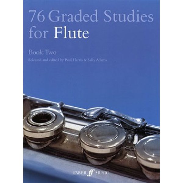 76 Graded Studies for Flute: Book Two - Paul Harris & Sally Adams