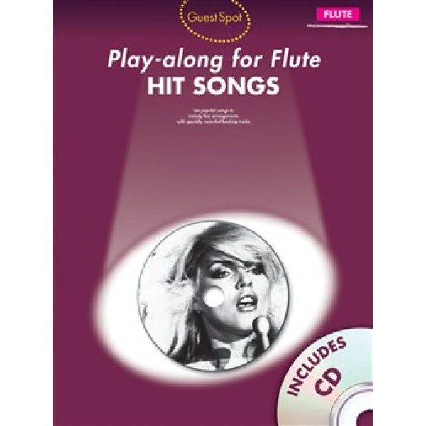 Guest Spot: Hit Songs Play-Along for Flute - CD Included