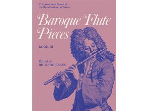 ABRSM: Baroque Flute Pieces Book 3 - Richard Jones