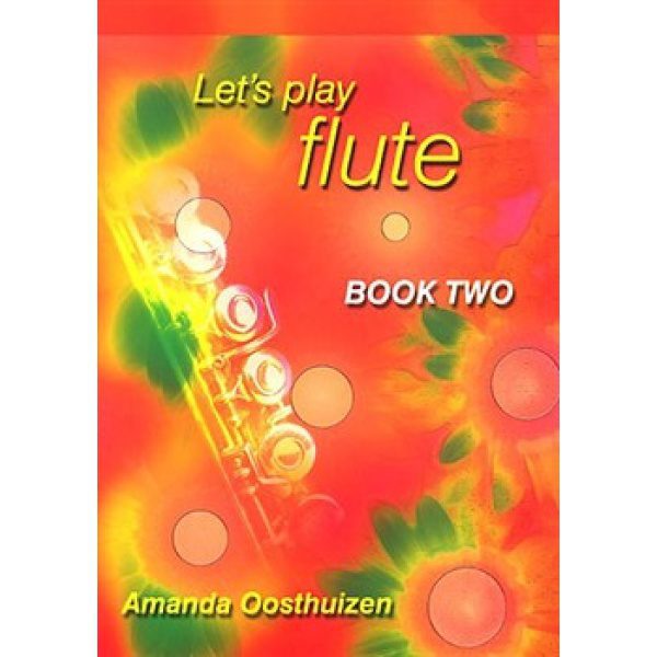 Let's Play Flute: Book Two - Amanda Oosthuizen