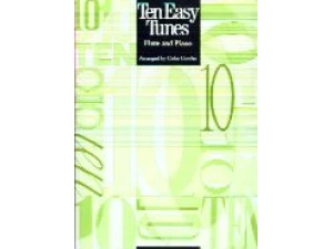 Ten Easy Tunes: Flute & Piano - Colin Cowles