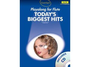 Guest Spot: Today's Biggest Hits Playalong for Flute - CD Included