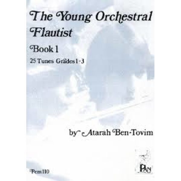The Young Orchestral Flautist: Book 1 - Atarah Ben-Tovim