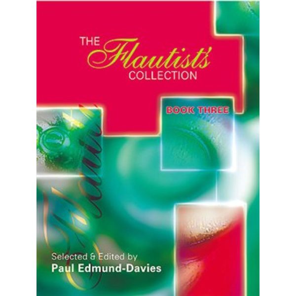 The Flautist's Collection: Book Three - Paul Edmund-Davies