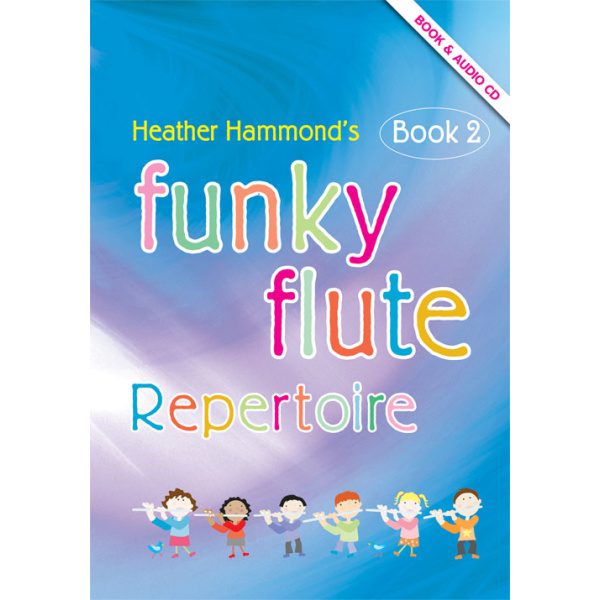 Funky Flute Repertoire: Book 2 (CD Included) - Heather Hammond