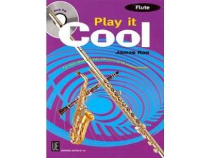 Play It Cool: Flute (CD Included) - James Rae