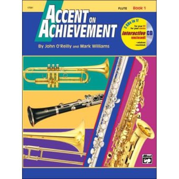 Accent on Achievement: Flute Book 1 (CD Included) - John O' Reilly & Mark Williams
