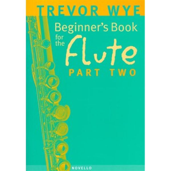 Trevor Wye - Beginner's Book for the Flute: Part Two