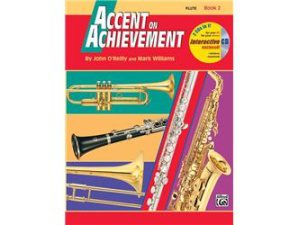 Accent on Achievement: Flute Book 2 (CD Included) - John O' Reilly & Mark Williams