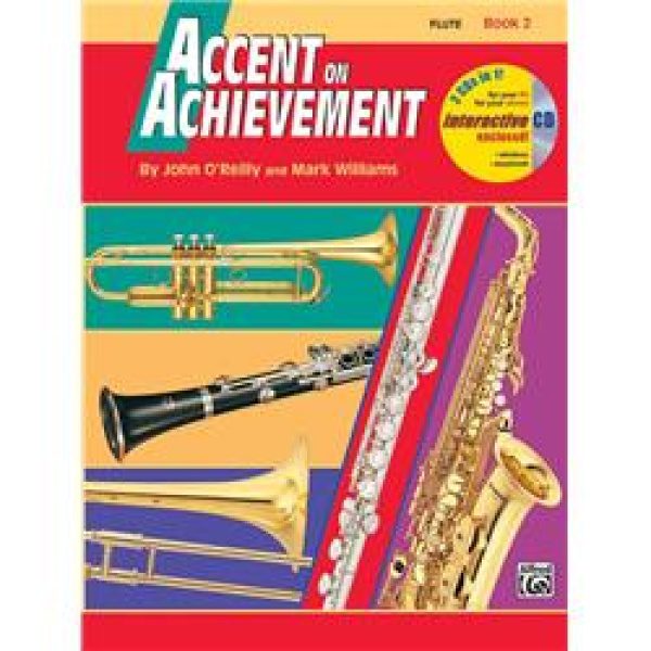 Accent on Achievement: Flute Book 2 (CD Included) - John O' Reilly & Mark Williams
