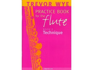 Trevor Wye - Practice Book for the Flute: Book 2: Technique