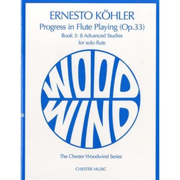 Progress in Flute Playing Op. 33: Book 3 - Ernesto Kohler