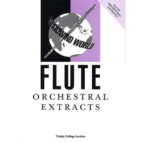 Woodwind World: Flute - Orchestral Extracts