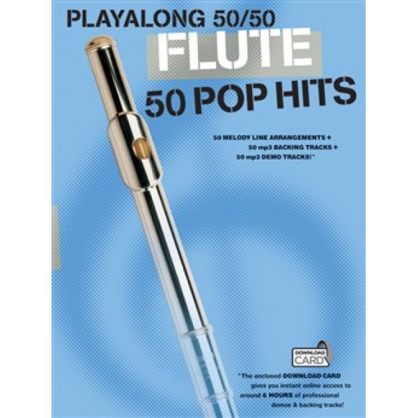 Playalong 50/50: 50 Pop Hits - Flute