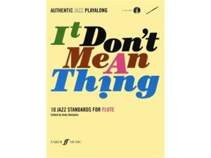 It Don't Mean a Thing: Flute (CD Included) - Andy Hampton