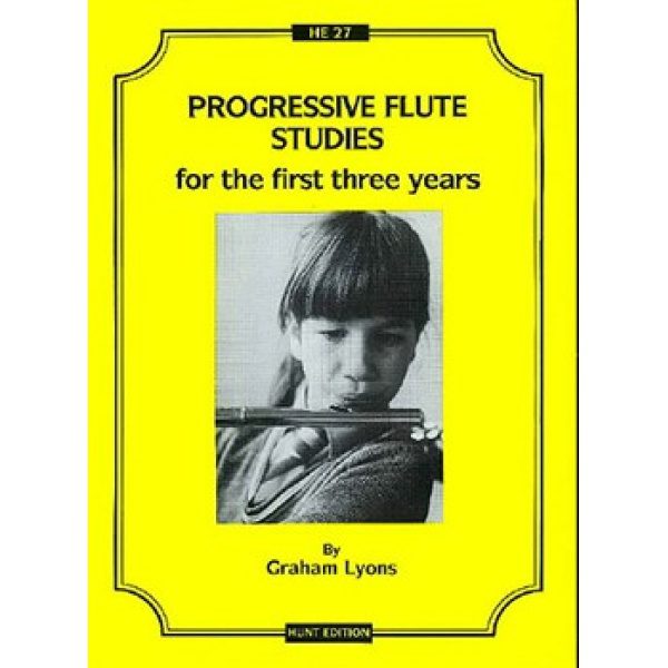 Progressive Flute Studies: for the First Three Years - Graham Lyons