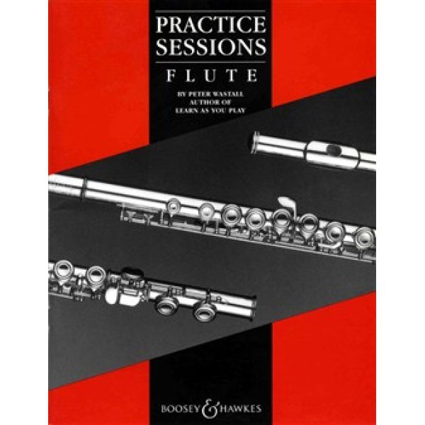 Practice Sessions: Flute - Peter Wastall
