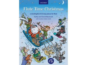 Flute Time Christmas: CD Included - Kathy & David Blackwell & Caroline Hobbs-Smith