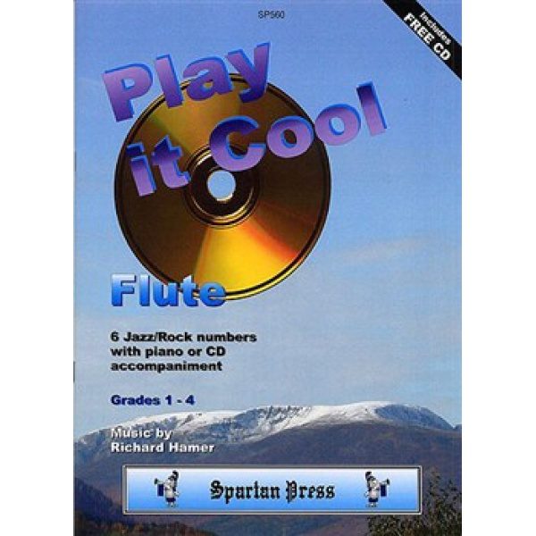 Play it Cool: Flute (CD Included) - Richard Hammer