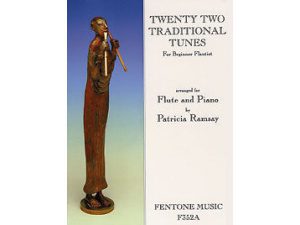 Twenty-Two Traditional Tunes: For Beginner Flautist - Patricia Ramsay
