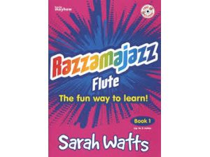 Razzamajazz: Flute Book 1 (CD Included) - Sarah Watts