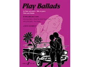 Play Ballads: Flute & Piano - John Kember