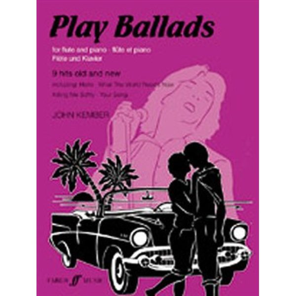 Play Ballads: Flute & Piano - John Kember