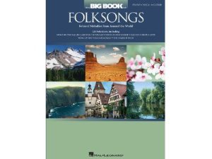"The Big Book Of Folksongs" Hal Leonard