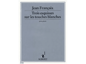 Jean Francaix Trois Esquisses sur les Touches Blanches. - Piano