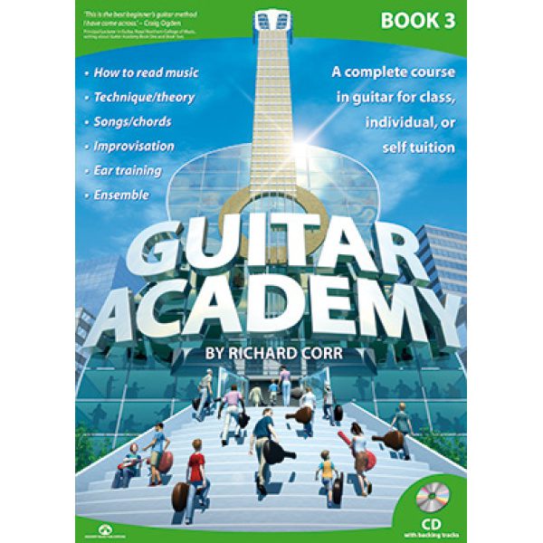 "Guitar Academy Book 3" By Richard Corr