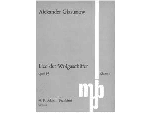 Glasunow / Glazunov Lied der Wolgaschiffer Op. 97 - Piano