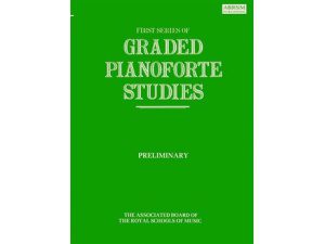 First Series of Graded Pianoforte Studies - Preliminary.