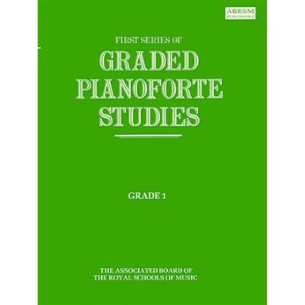 First Series of Graded Pianoforte Studies - Grade 1.