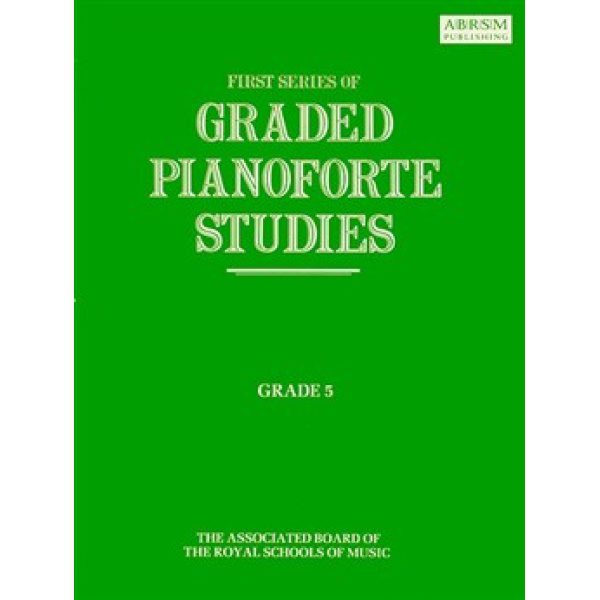 First Series of Graded Pianoforte Studies - Grade 5.