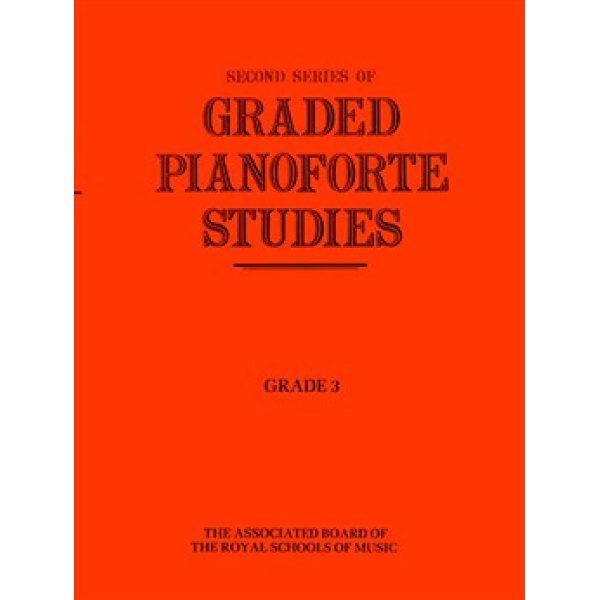 Seond Series of Graded Pianoforte Studies - Grade 3.