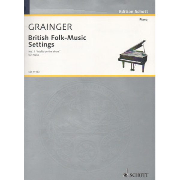 Grainger - British Folk-Music Settins No. 1 "Molly on the Shore" for Piano.