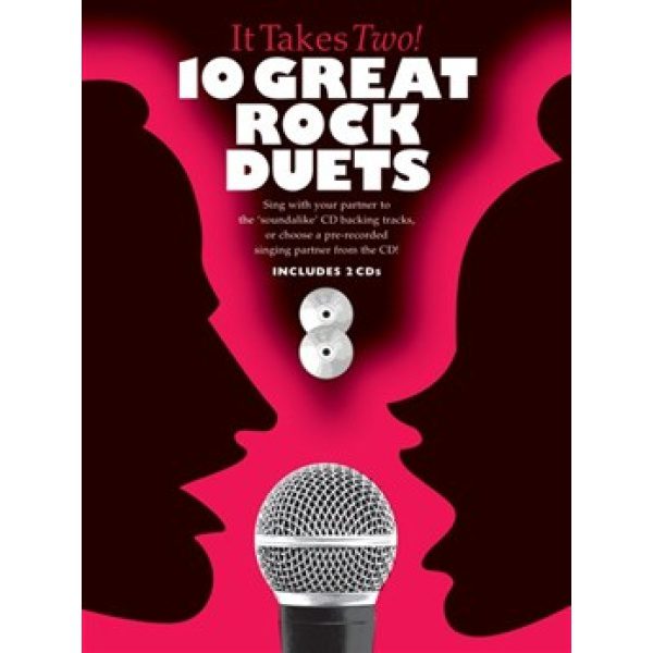 It Takes Two! 10 Great Rock Duets (2 CD's Included) - Piano, Male/Female Vocal & Guitar (PVG)